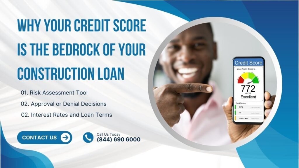 minimum credit score requirements for construction loans