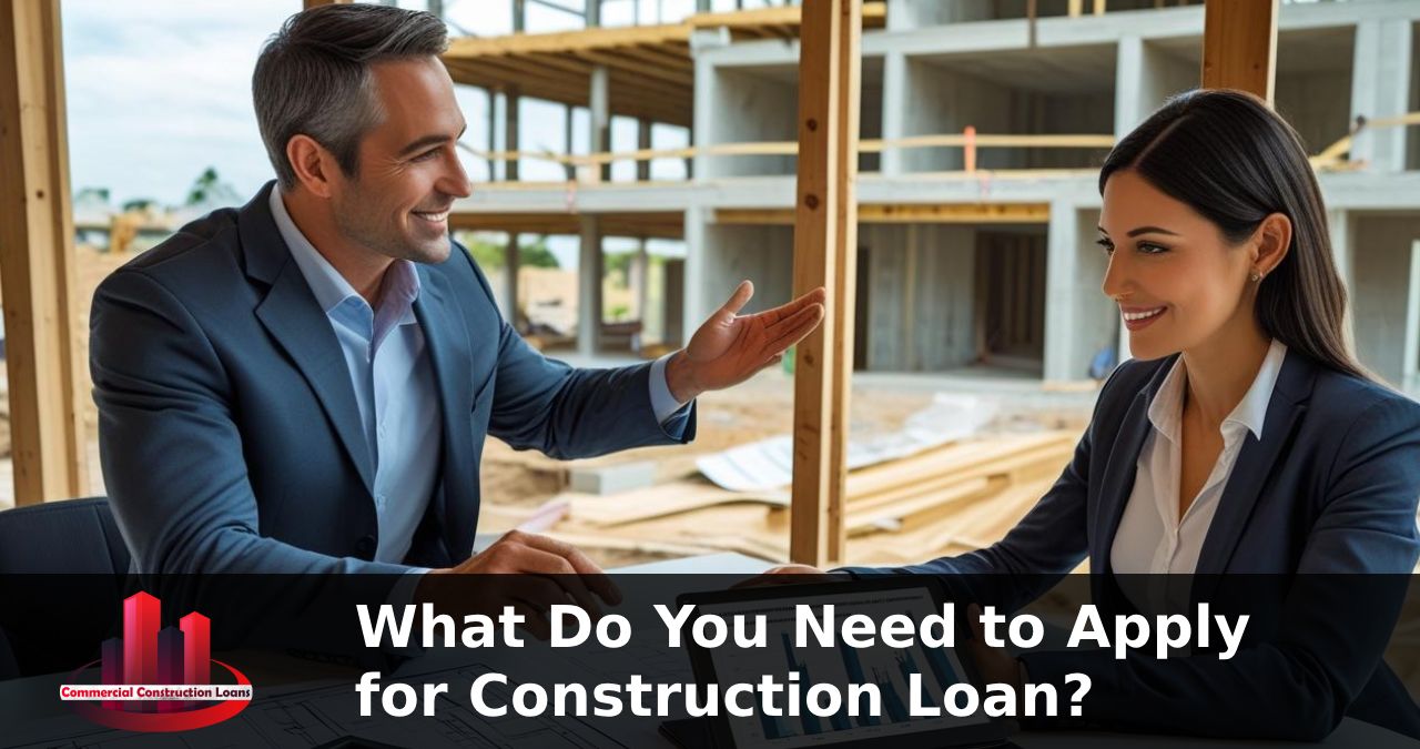 apply for construction loan