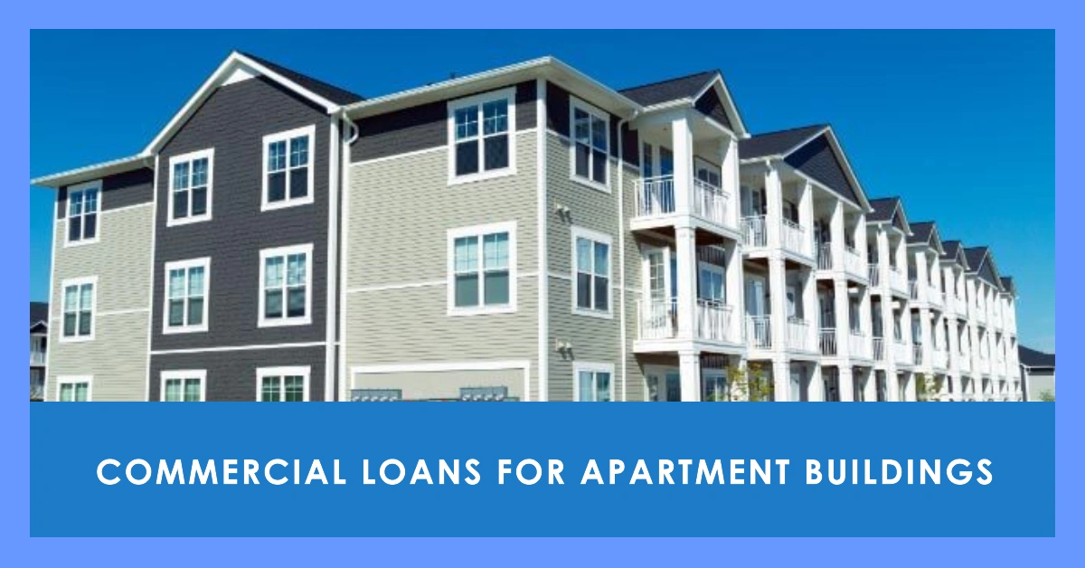 Commercial Loans for Apartment Buildings