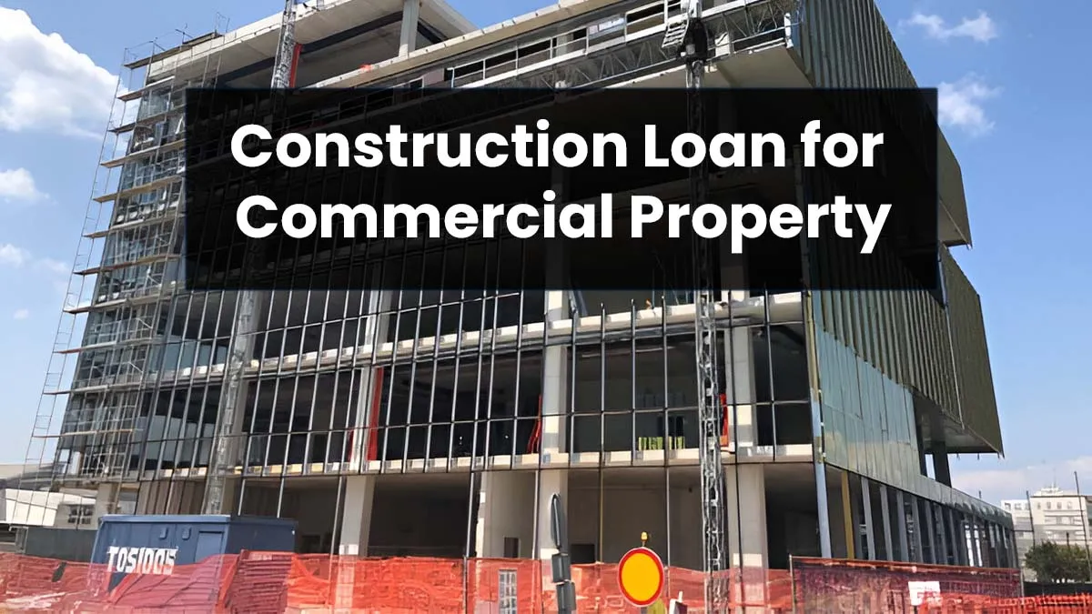 construction loan for commercial property