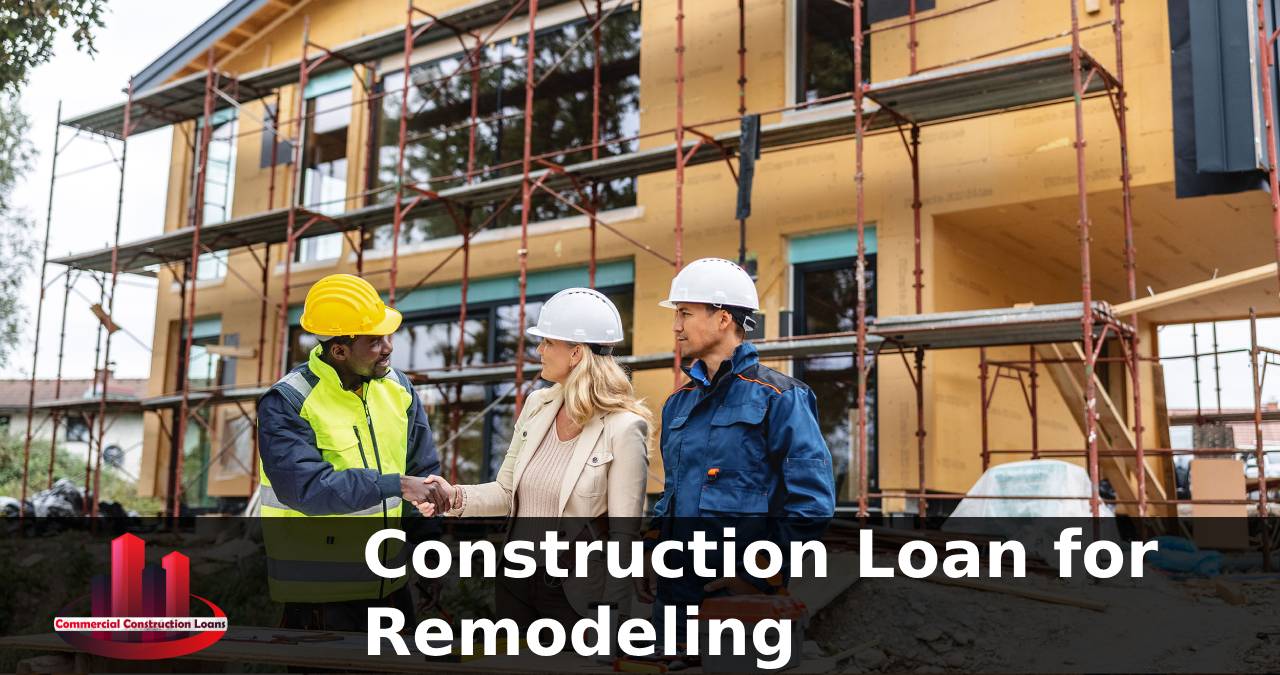 construction loan for remodeling