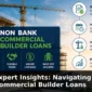 non bank commercial builder loans 85x85